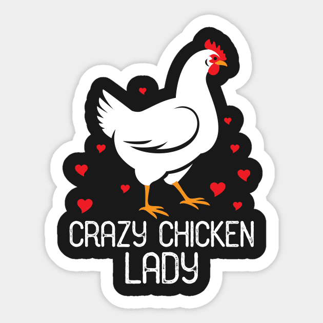 Crazy Chicken Lady With Hearts Sticker by ckandrus